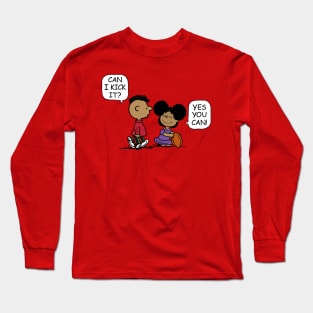 Can I Kick it, YES you can! Long Sleeve T-Shirt